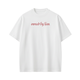 OWNED BY HIM VOYD WHITE T-SHIRT